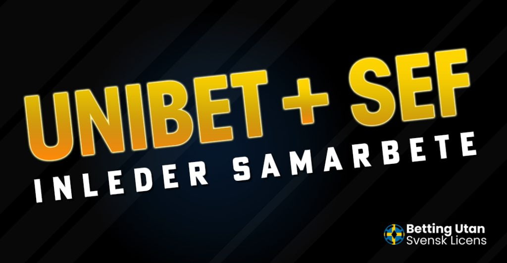 Unibet och SEF inleder samarbete