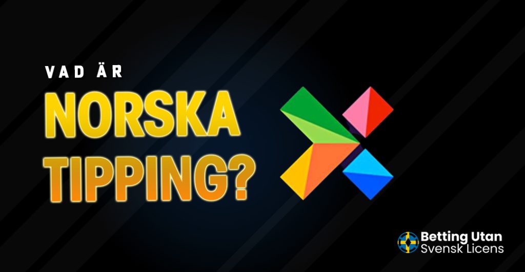 Vad är norska tipping?